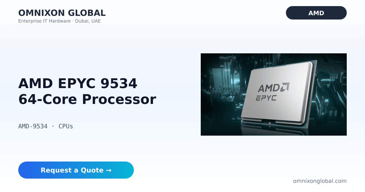 AMD EPYC 9534 64-Core Processor | AMD CPUs | Omnixon Global