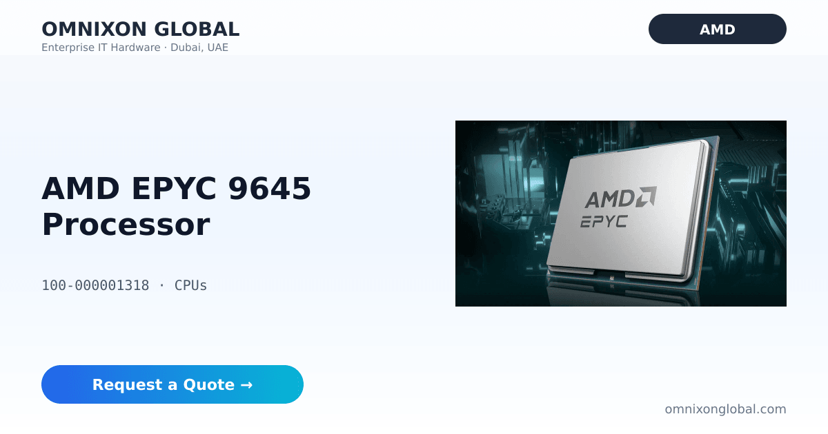 AMD EPYC 9645 Processor | AMD EPYC | Omnixon Global
