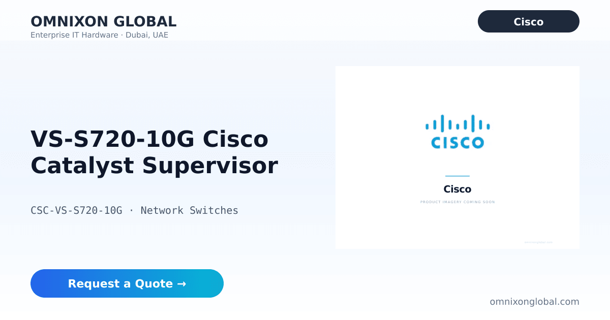Cisco VS-S720-10G | Omnixon Dubai