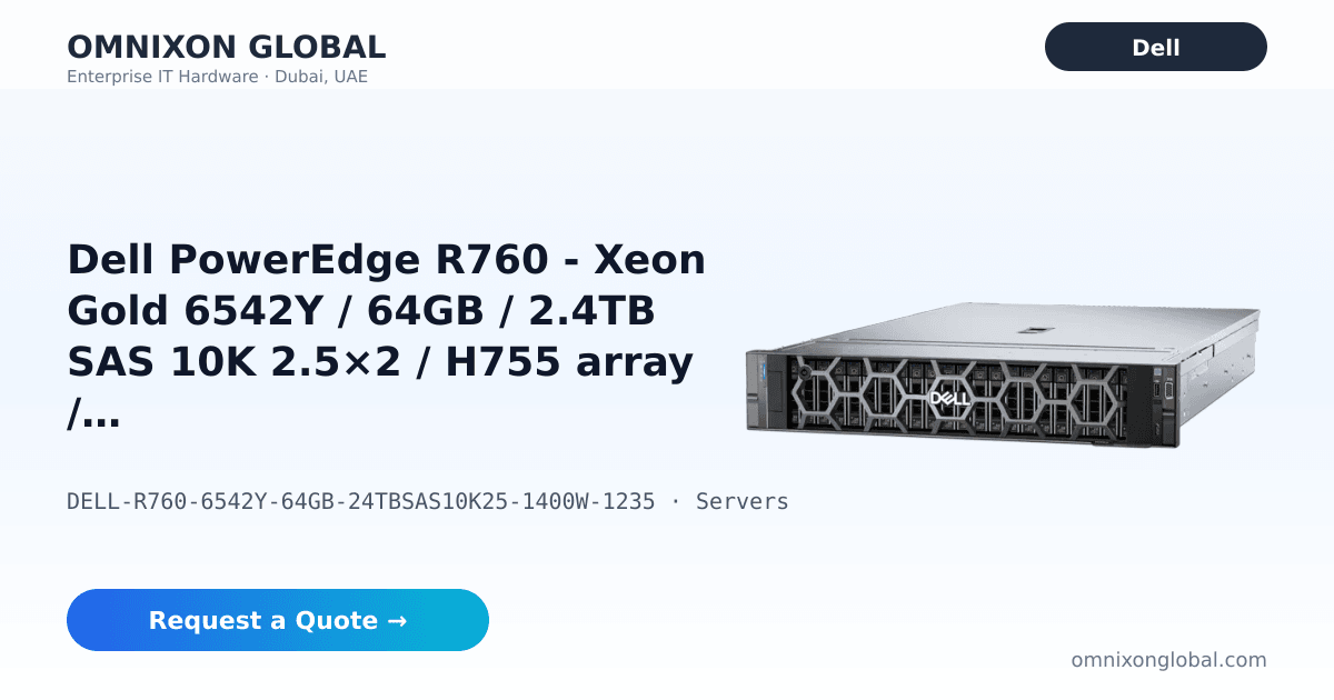 Dell PowerEdge R760 -…/ 1400W / 12×3.5 | Omnixon Global
