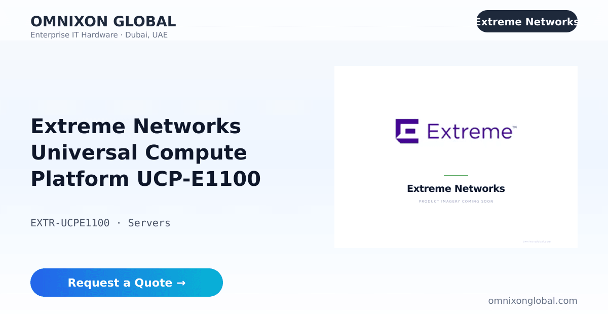 Extreme Networks Universal Compute E1100 | Omnixon Global