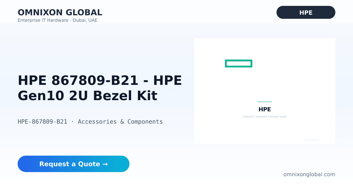 HPE 867809-B21 - HPE Gen10 2U Bezel Kit | Omnixon Global