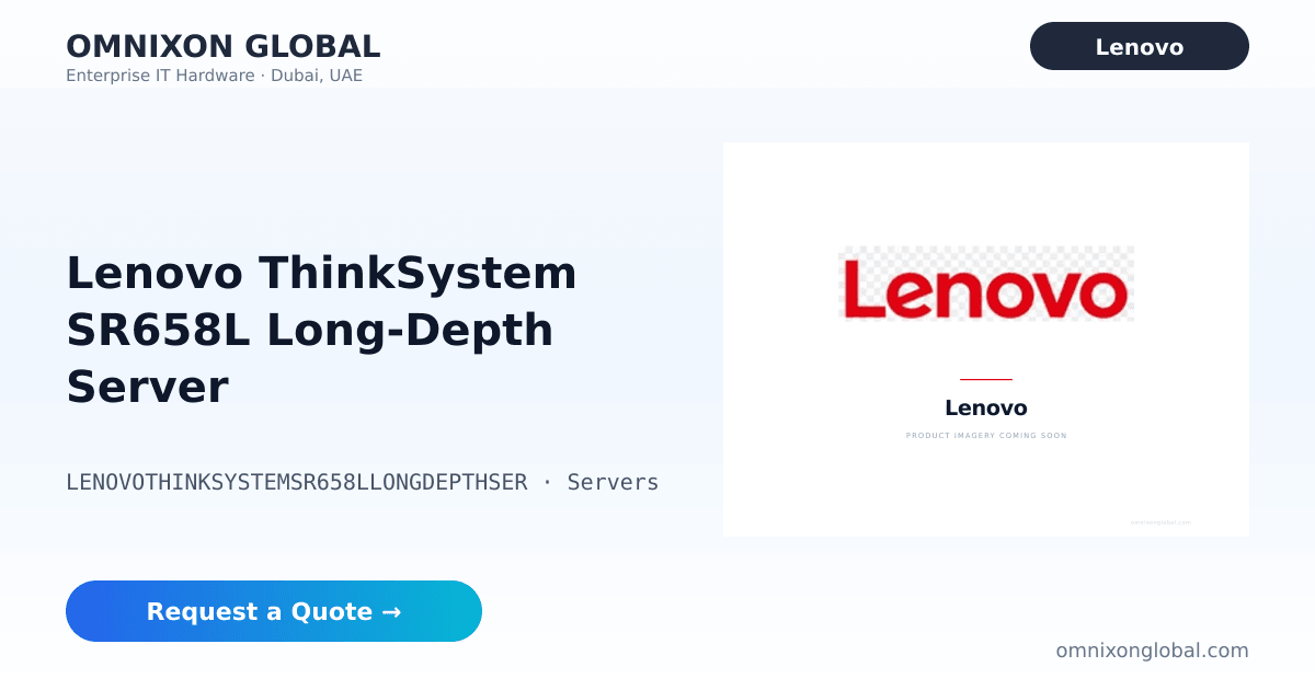 Lenovo ThinkSystem SR658L Long-Depth Server | Omnixon Global