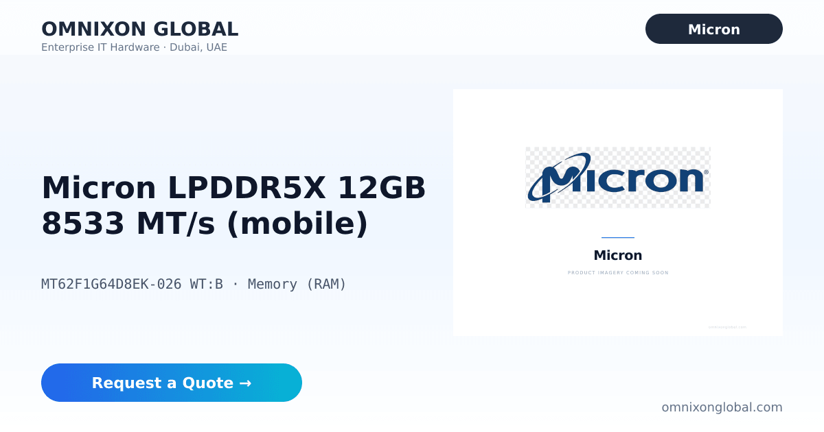 Micron LPDDR5X 12GB 8533 MT/s (mobile) | Omnixon Global