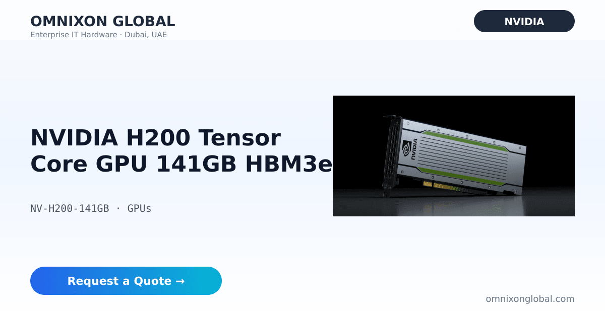 NVIDIA H200 141GB HBM3e GPU | Omnixon Global