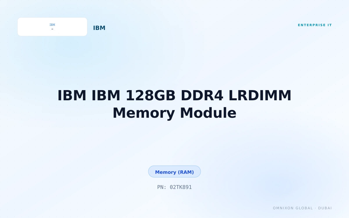 Ibm Corestore Memory IBM 128GB DDR4 LRDIMM | 02TK891 | IBM | Omnixon Global