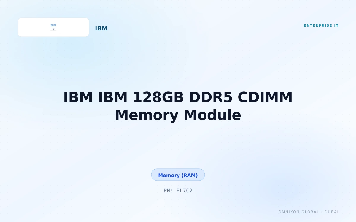 IBM 128GB DDR5 CDIMM | EL7C2 | IBM | Omnixon Global