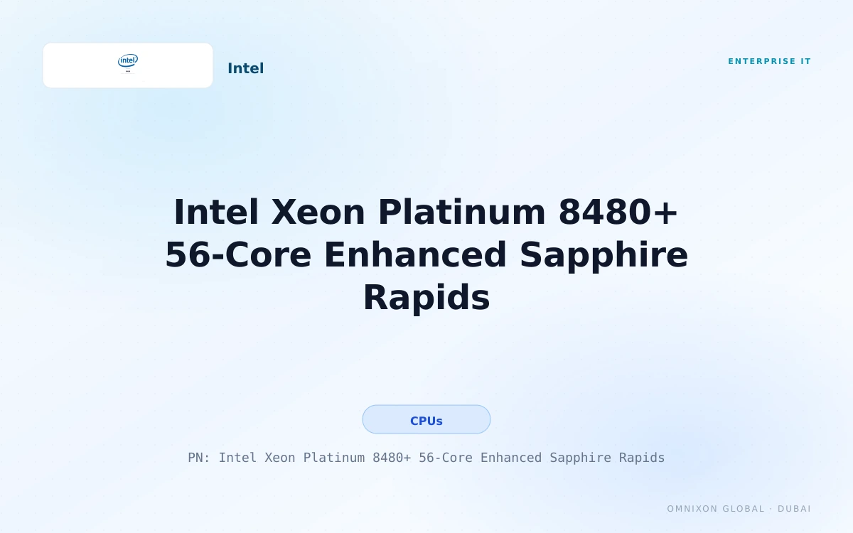 Intel Xeon Platinum 8480+ - 56-Core Sapphire Rapids | Omnixon Global